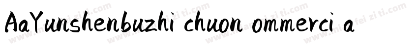 AaYunshenbuzhi chuon ommerci allse字体转换